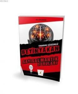 Beyin Yakan Sayısal Mantık Soruları Tamamı Çözümlü
