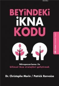 Beyindeki İkna Kodu