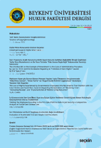 Beykent Üniversitesi Hukuk Fakültesi Dergisi Cilt:6 – Sayı:12 – Aralık 2020
