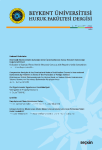 Beykent Üniversitesi Hukuk Fakültesi Dergisi Cilt:7 – Sayı:14 – Aralık 2021