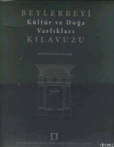 Beylerbeyi Kültür ve Doğa Varlıkları Kılavuzu