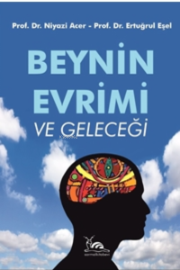 Beynin Evrimi Ve Geleceği