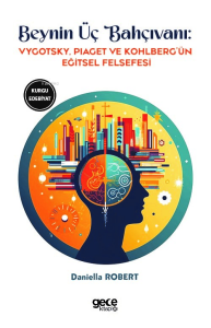 Beynin Üç Bahçıvanı