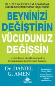 Beyninizi Değiştirin Vücudunuz Değişsin