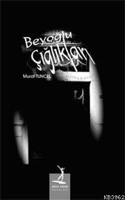 Beyoğlu Çığlıkları