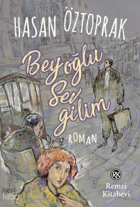 Beyoğlu Sevgilim