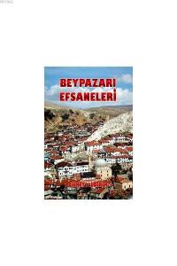 Beypazarı Efsaneleri