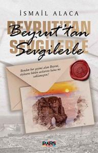 Beyrut’tan Sevgilerle