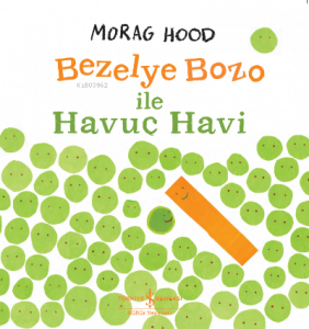 Bezelye Bozo ile Havuç Havi