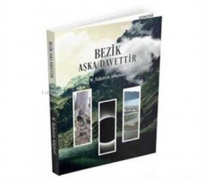 Bezik Aşka Davettir