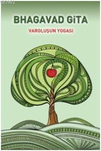 Bhagavad Gita / Varoluşun Yogası
