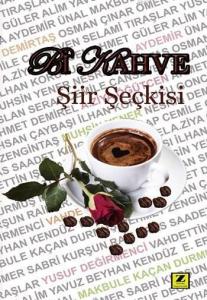Bi Kahve Şiir Seçkisi; 2. Seri