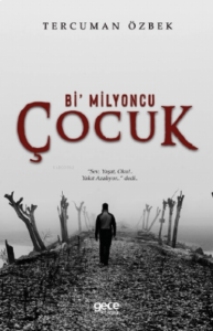 Bi’ Milyoncu Çocuk
