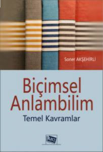 Biçimsel Anlambilim: Temel Kavramlar