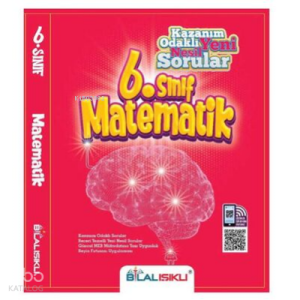 Bilal Işıklı 6 Sınıf Matematik Kazanım Odaklı Yeni