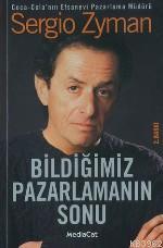 Bildiğimiz Pazarlamanın Sonu