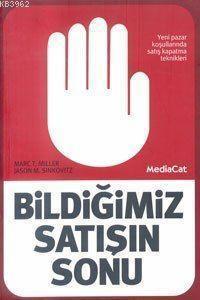 Bildiğimiz Satışın Sonu