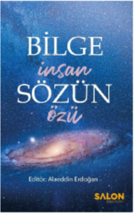 Bilge İnsan Sözün Özü