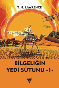 Bilgeliğin Yedi Sütunu Kitap 1