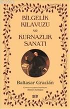 Bilgelik Kılavuzu ve Kurnazlık Sanatı