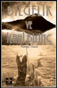 Bilgelik ve İlahi Bilinç