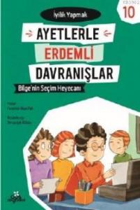 Bilgen'in Seçim Hayecanı-İyilik Yapmak - Ayetlerle Erdemli Davranışlar 10