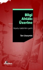 Bilgi Ahlakı Üzerine