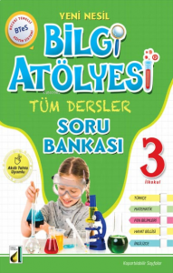 Bilgi Atölyesi Tüm Dersler Soru Bankası - 3