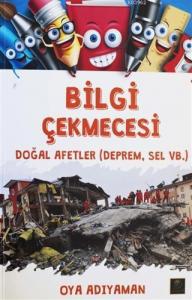 Bilgi Çekmecesi - Doğal Afetler (Deprem, Sel vb.)