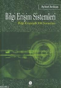 Bilgi Erişim Sistemleri; Bilgi Erişimde Dil Sorunları