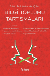 Bilgi Toplumu Tartışmaları