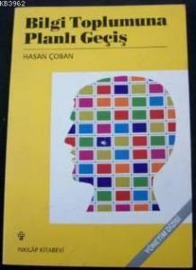 Bilgi Toplumuna Planlı Geçiş