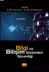 Bilgi ve Bilişim Sistemleri Güvenliği