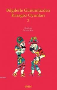 Bilgilerle Günümüzden Karagöz Oyunları-3