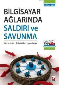 Bilgisayar Ağlarında Saldırı ve Savunma; Kavramlar - Güvenlik - Uygulama