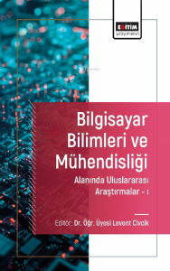 Bilgisayar Bilimleri ve Mühendisliği Alanında Uluslararası Araştırmaları
