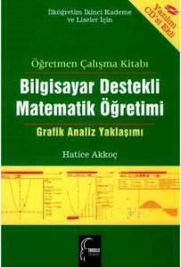 Bilgisayar Destekli Matematik Öğretimi (CD Ekli); Grafik Analiz Yaklaşımı