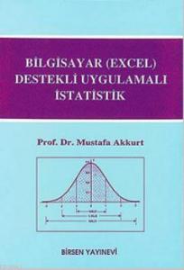 Bilgisayar (Excel) Destekli Uygulamalı İstatistik