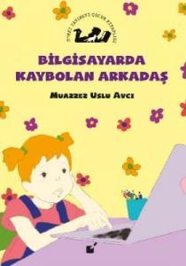 Bilgisayarda Kaybolan Çocuk