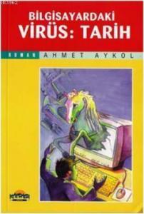 Bilgisayardaki Virüs Tarih