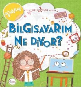 Bilgisayarım Ne Diyor; Bilim Merdiveni - 3