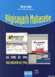 Bilgisayarlı Muhasebe; LKS Temel Set (Win) - Mali Müşavir Set (Win)