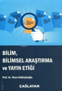 Bilim, Bilimsel Araştırma ve Yayın Estetiği