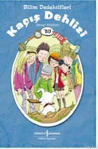 Bilim Dedektifleri; Kaçış Dehlizi