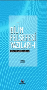 Bilim Felsefesi Yazıları – 1;Bilim Dili Ve Bilim Anlayışı