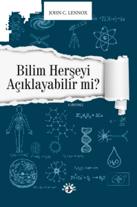 Bilim Herşeyi Açıklayabilir mi?