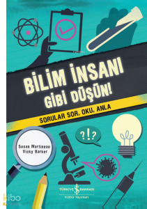 Bilim İnsanı Gibi Düşün!