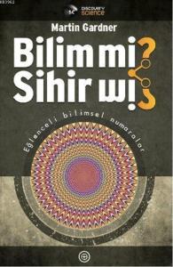 Bilim mi? Sihir mi?; Eğlenceli Bilimsel Numaralar