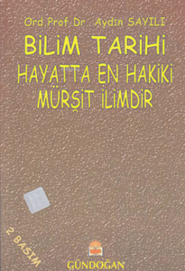 Bilim Tarihi (Hayatta en Hakiki Mürşit İlimdir)