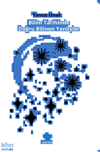 Bilim Tarihinde Doğru Bilinen Yanlışlar